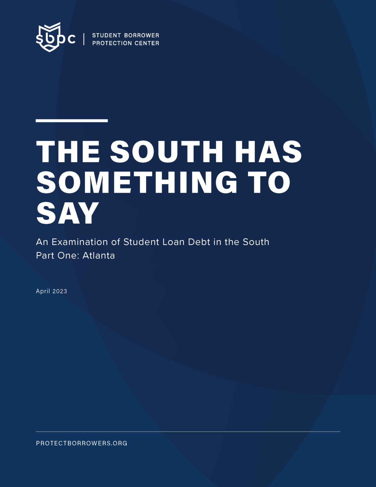 Image of SBPC report cover, The South Has Something to Say: Student Debt in the South, Atlanta