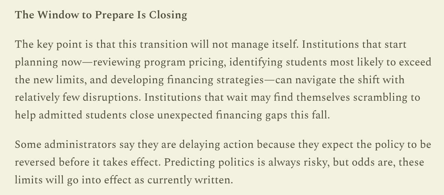AEI’s Beth Akers would like schools to know it is time to review program pricing. Or set up private student loan deals. Or create their own private student loan programs. Dealer’s choice. Screenshot of Akers’s Substack “Graduate Loan Caps Are Coming: Colleges Should Prepare Now” from March 19, 2026.