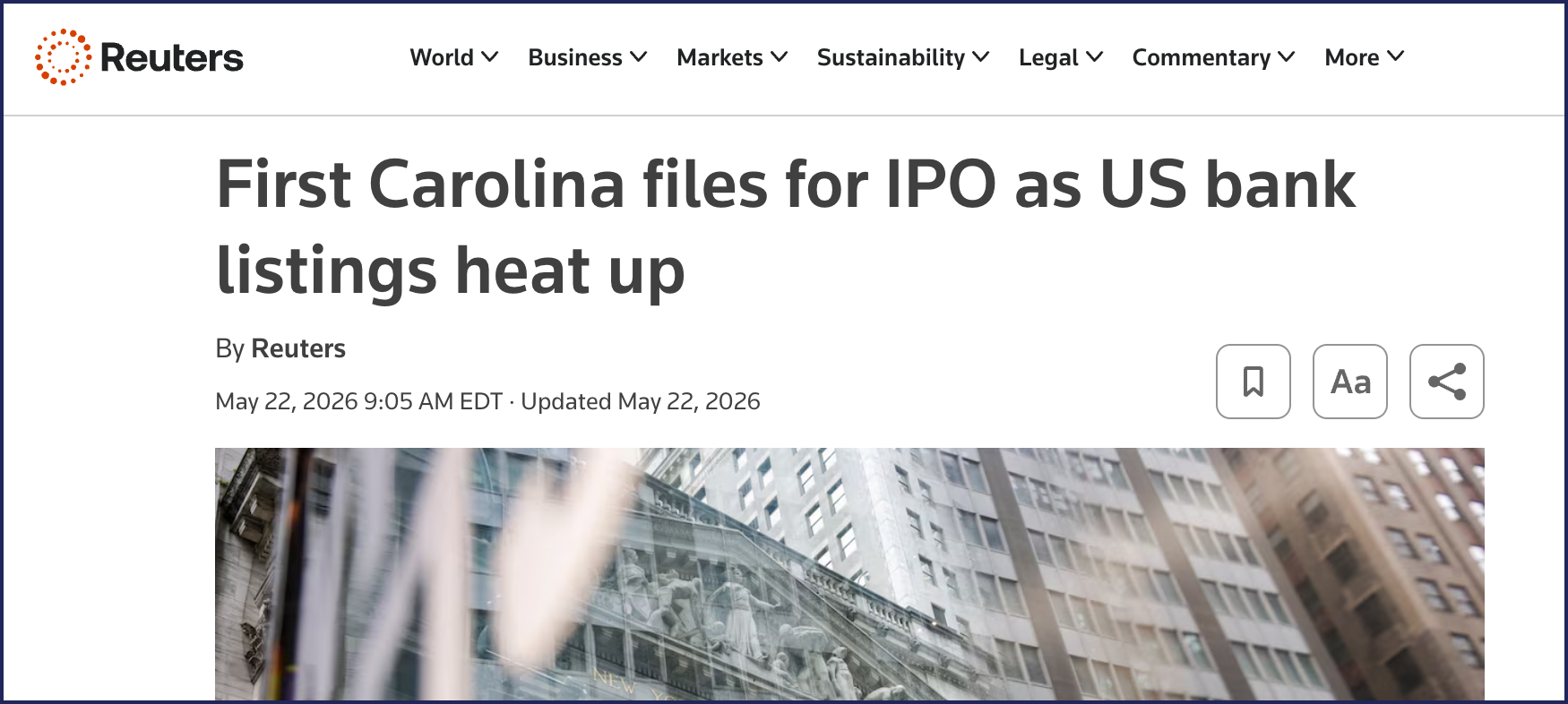 Screenshot of Reuters article, “First Carolina files for IPO as US bank listings heat up,” May 22, 2026.