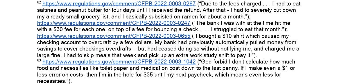 Screenshot of footnotes 62-63 of Protect Borrowers letter to CFPB from April 2022 showing quotes from people who suffered from junk fees "Due to the fees charged...I had to eat saltines and peanut butter for four days until I received the refund. After that - I had to severely cut down my already small grovery list, and I basically subsisted on ramen for about a month."