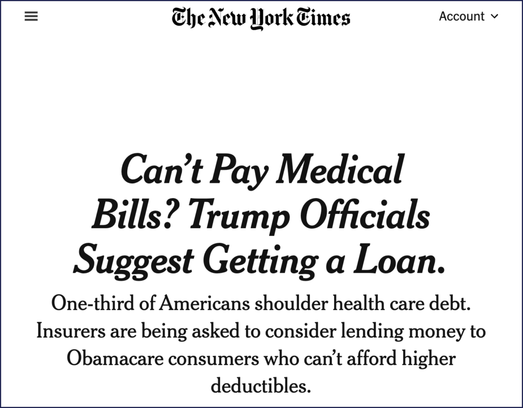 Screenshot of the NYT article topper, "Can’t Pay Medical Bills? Trump Officials Suggest Getting a Loan," from June 2026.